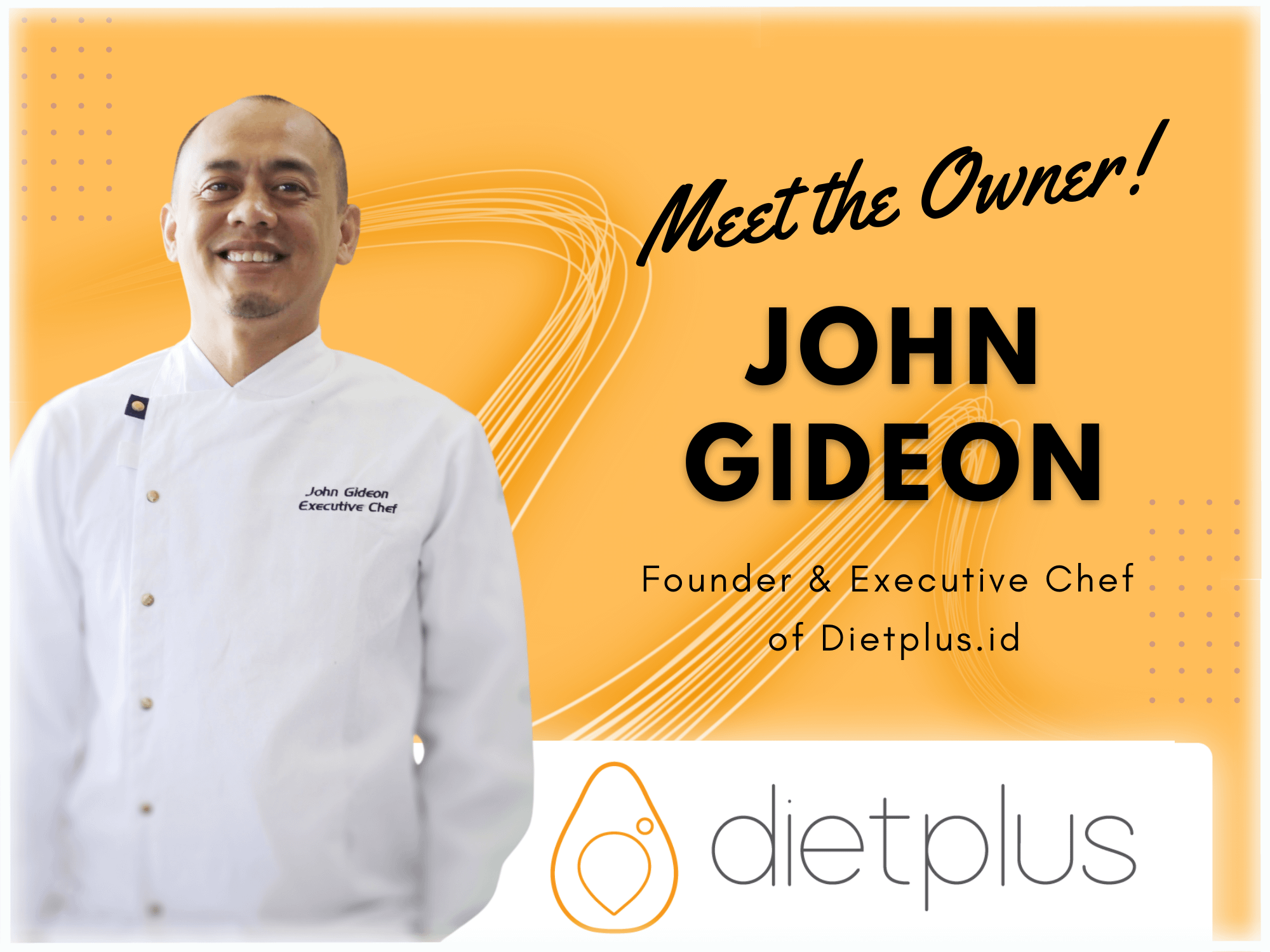 Cerita Kami - Owner Dietplus Mr. John Gideon